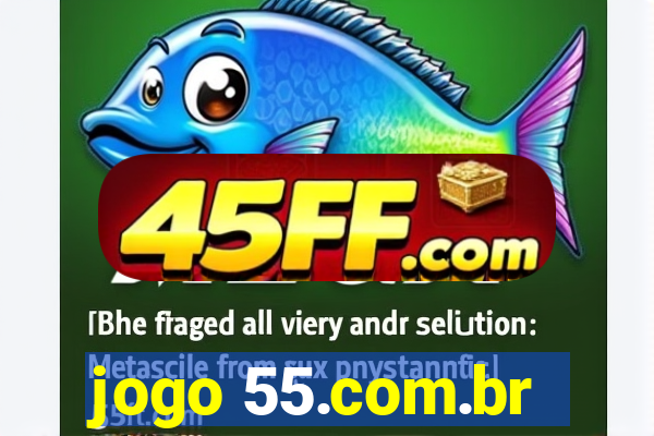 jogo 55.com.br